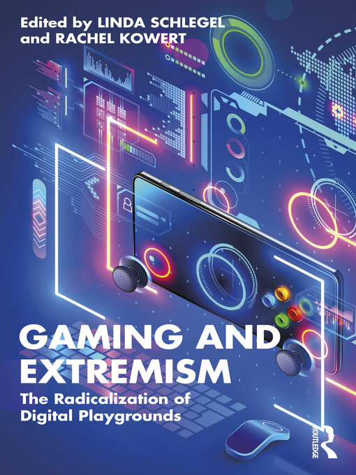 Title details for Gaming and Extremism by Linda Schlegel - Wait list